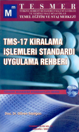 TMS-17 Kiralama İşlemleri Standardı Uygulama Rehberi